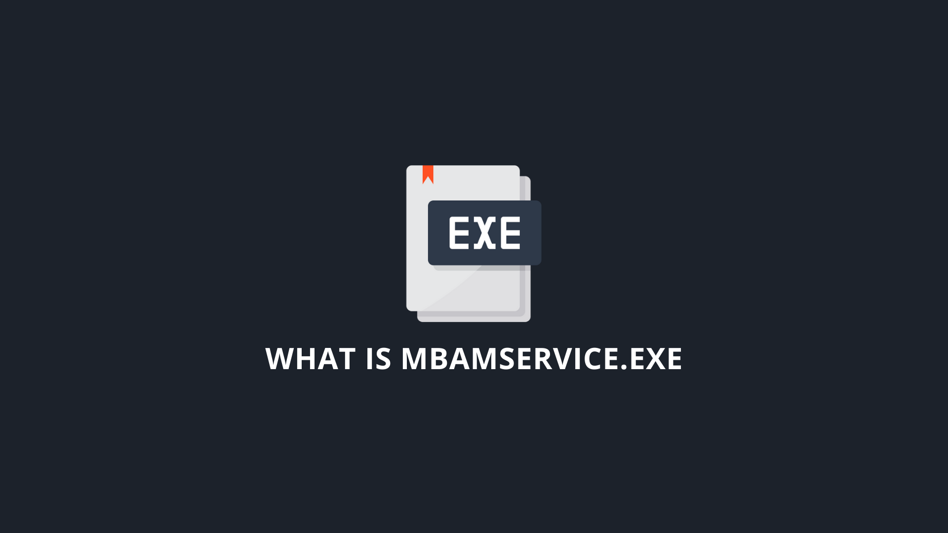 What Is Mbamservice.exe