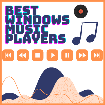 Best Windows Music Players