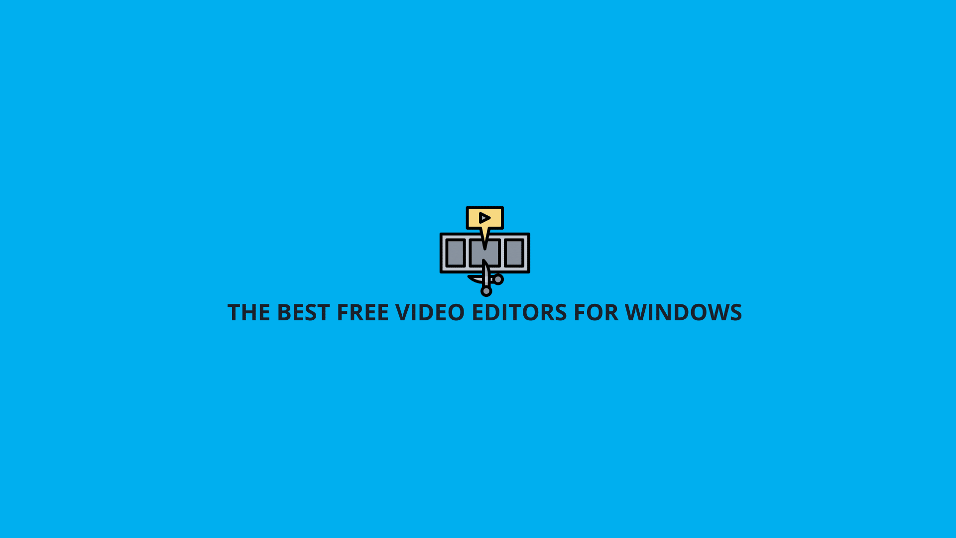 The Best Free Video Editors For Windows
