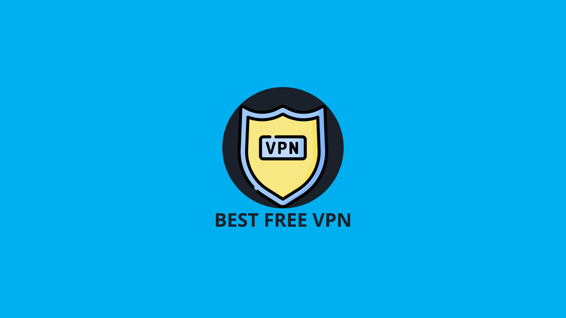 Best Free VPN