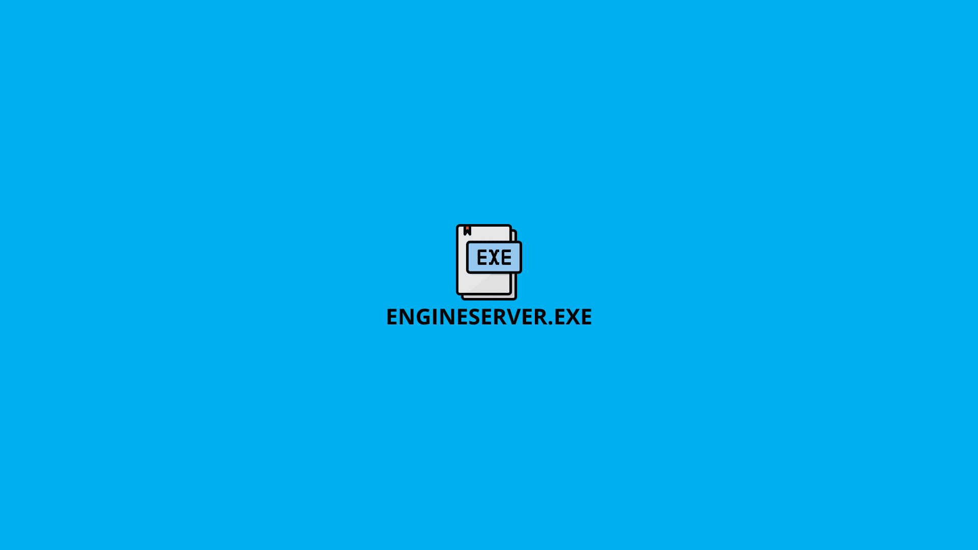 EngineServer.exe