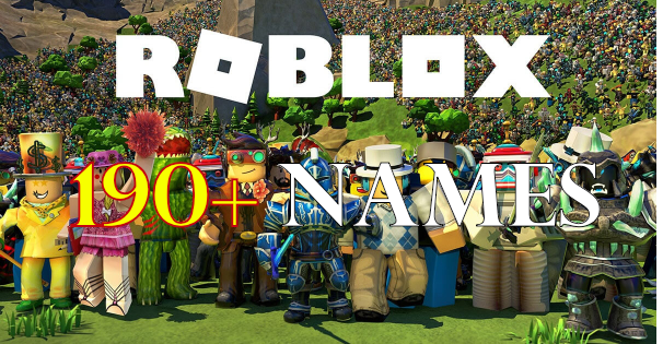 200+ Roblox Names - Cool, Funny & Cute Usernames